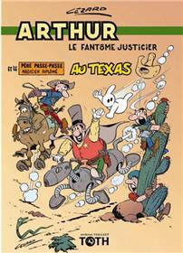 Arthur le fantôme T05 Arthur au Texas