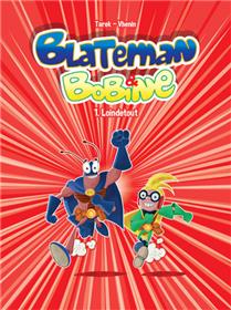 Blateman et Bobine T01 Loin de tout