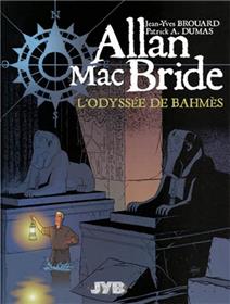 Allan MacBride T01 L'odyssée de Bahmès