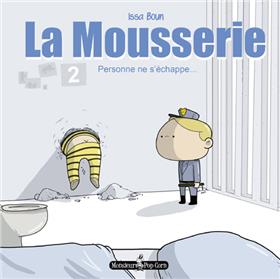 Mousserie (La) T02