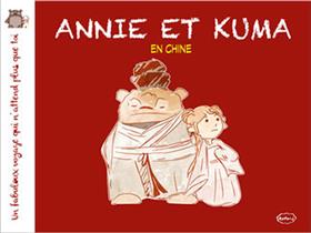 Annie et Kuma T03 Annier et Kuma en Chine