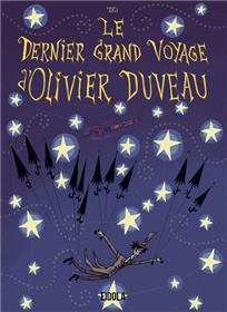 Dernier grand voyage D'Olivier Duveau (Le)