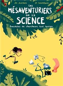 Mésaventuriers de la science (Les) (NED 2019)