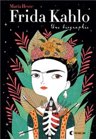 Frida Kalho, une biographie
