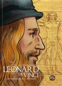 Léonard De Vinci La Renaissance du monde