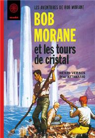 Bob Morane Les tours de cristal
