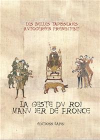 Geste du roi Manu Ier de Fronce (La)