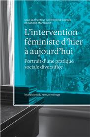 Intervention féministe d´hier à aujourd´hui (L´)