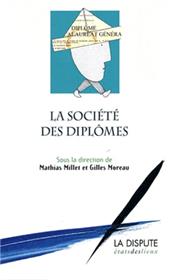 Société des diplômes (La)
