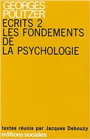 Ecrits 2 Les fondement de la psychologie