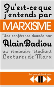 Qu´est-ce j´entends par Marxisme ?