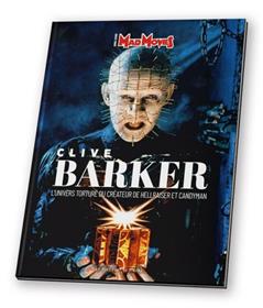 Clive Barker - L'univers torturé du créateur de Hellraiser et Candyman