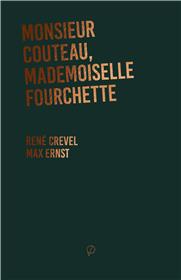 Monsieur Couteau, mademoiselle Fourchette