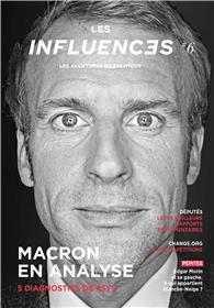 Les Influences, le Mensuel T06 Macron en analyse