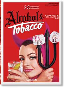 20th Century Alcohol & Tobacco Ads. 40th Ed. (GB/ALL/FR)