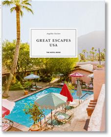 Great Escapes USA. The Hotel Book (GB/ALL/FR)