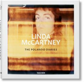 Linda McCartney. The Polaroid Diaries (GB/ALL/FR)