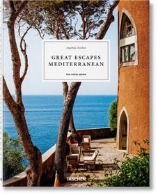 Great Escapes Mediterranean. The Hotel Book (GB/ALL/FR)