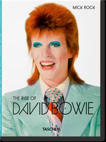 Mick Rock. The Rise of David Bowie. 1972-1973 (GB)