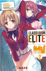 Classroom of the Elite (Light Novel) T02