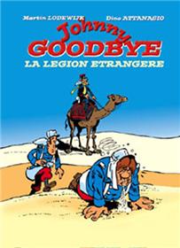 Johnny Goodbye La légion étrangère
