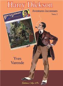 Harry Dickson T02 Aventures inconnues