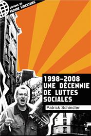 1998-2008, UNE DECENNIE DE LUTTES SOCIALES